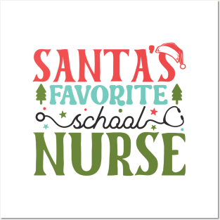 Santa's Favorite school Nurse Posters and Art